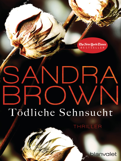 Title details for Tödliche Sehnsucht by Sandra Brown - Available